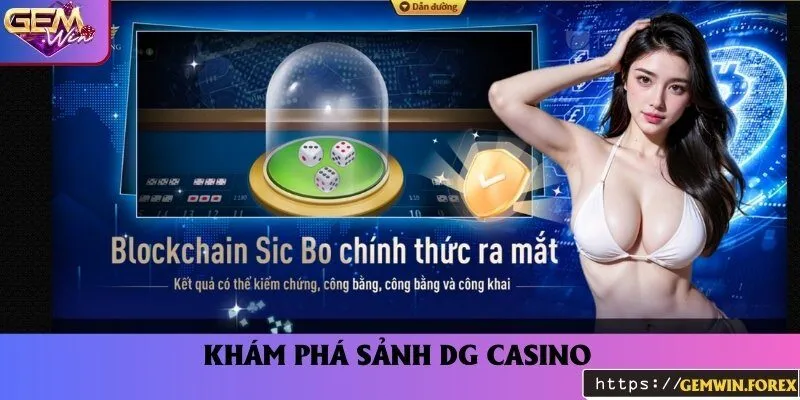 Thế giới casino đẳng cấp nằm gọn trong sảnh cược DG