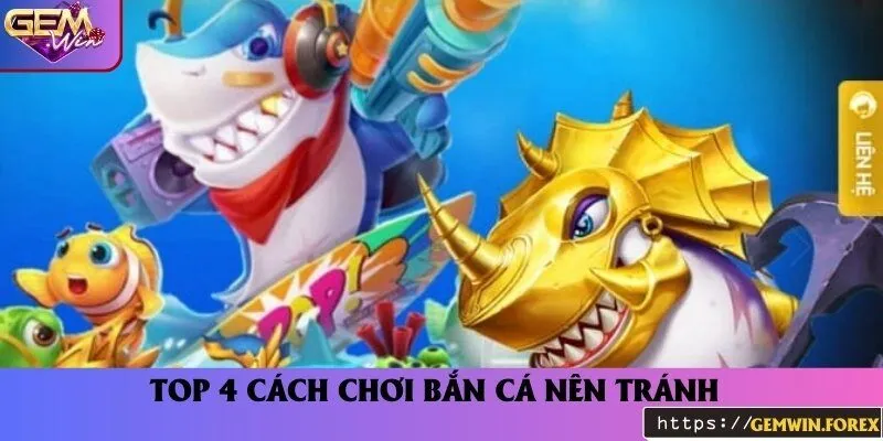 4 cách chơi bắn cá sai lầm ai cũng có thể gặp