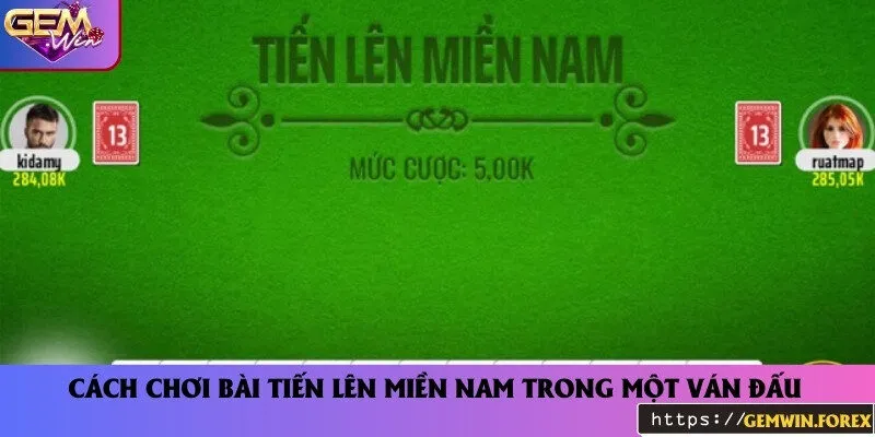 Hướng dẫn cách chơi chi tiết qua 3 giai đoạn trong một ván bài 