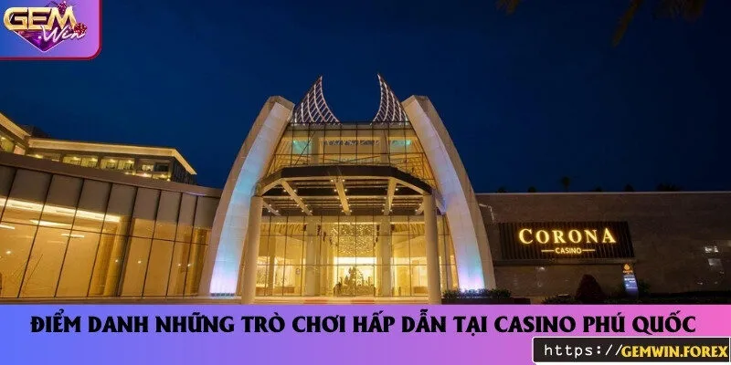 Top 4 trò chơi nổi bật nhất Corona Casino