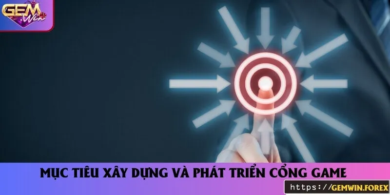 Mục tiêu của CEO cổng game trong vòng 10 năm